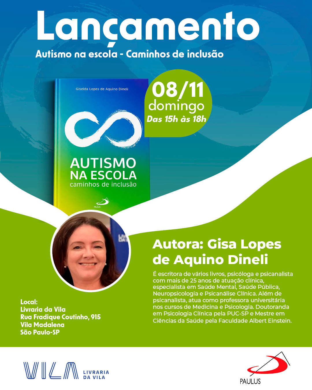 Convite oficial do lançamento de Autismo na escola com Gisa Lopes de Aquino Dineli, na Livraria da Vila. Data, horário e endereço estão nesta seção.